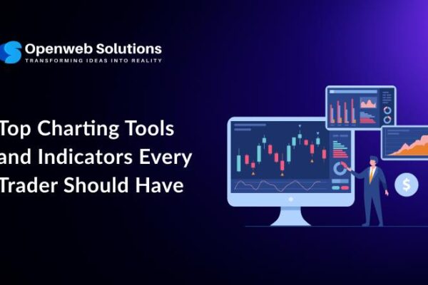 Top Charting Tools and Indicators Every Trader Should Have