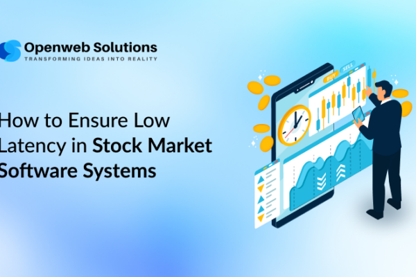 How to Ensure Low Latency in Stock Market Software Systems