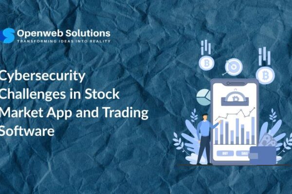 Cybersecurity Challenges in Stock Market App and Trading Software
