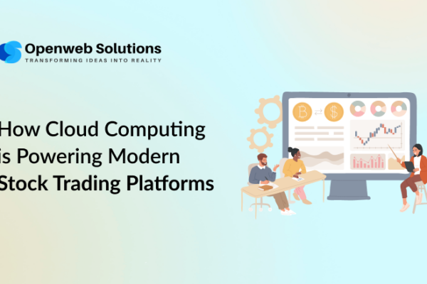 How Cloud Computing is Powering Modern Stock Trading Platforms