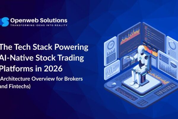 The Tech Stack Powering AI-Native Stock Trading Platforms in 2026