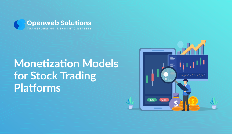 Monetization Models for Stock Trading Platforms