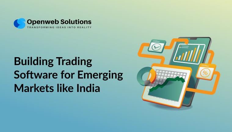 Illustration of trading software development for emerging markets like India