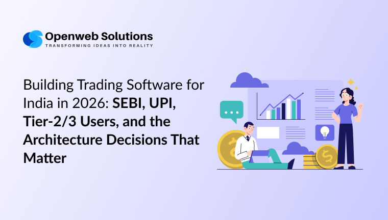 Building trading software in India 2026 showing SEBI compliance, UPI integration, and scalable architecture concepts