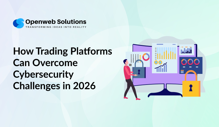 How Trading Platforms Can Overcome Cybersecurity Challenges in 2026