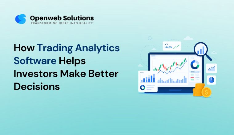 How Trading Analytics Software Helps Investors Make Better Decisions