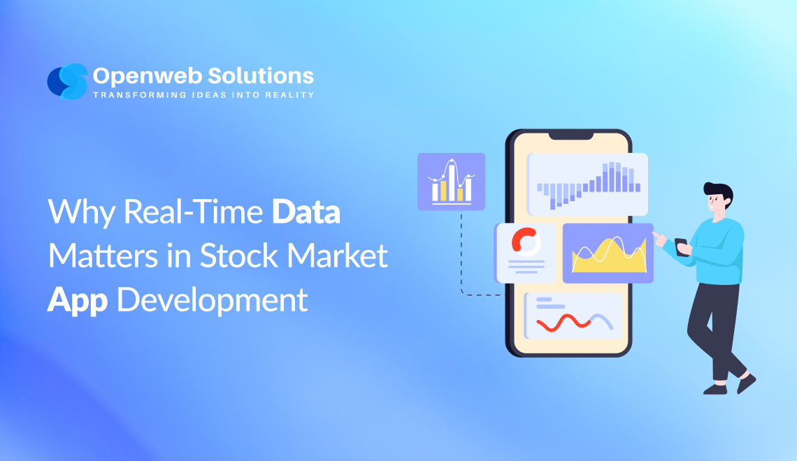 Why Real-Time Data Matters in Stock Market App Development