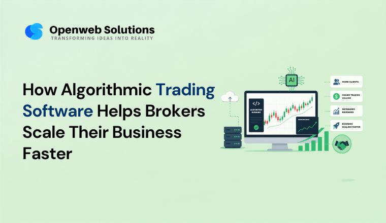 How Algorithmic Trading Software Helps Brokers Scale Their Business Faster