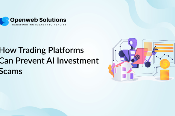How Trading Platforms Can Prevent AI Investment Scams