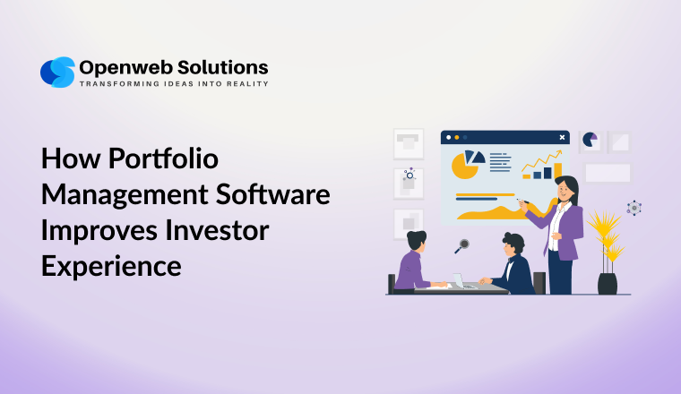 How Portfolio Management Software Improves Investor Experience