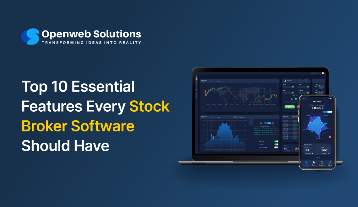 Top 10 Essential Features Every Stockbroker Software Should Have