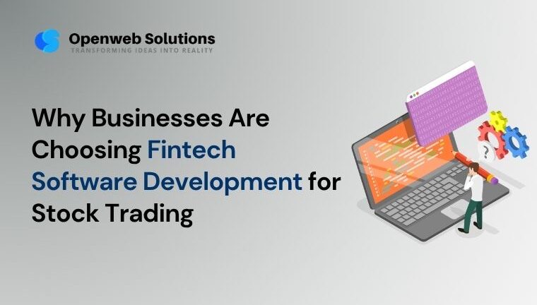 Fintech software development for modern stock trading platforms