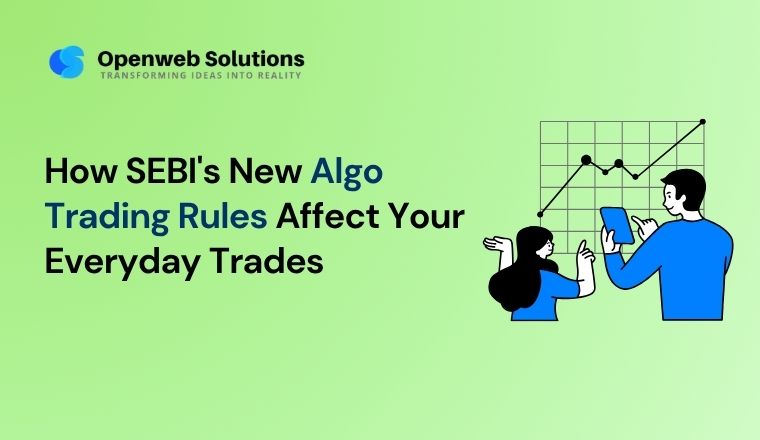 How SEBI’s New Algo Trading Rules Affect Your Everyday Trades