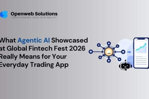 What Agentic AI Showcased at Global Fintech Fest 2026 Really Means for Your Everyday Trading App