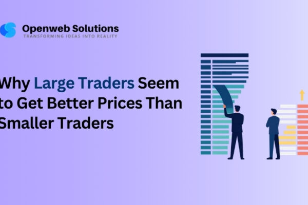 Why Large Traders Seem to Get Better Prices Than Smaller Traders