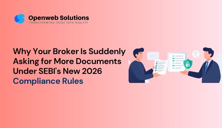 Why Your Broker Is Suddenly Asking for More Documents Under SEBI’s New 2026 Compliance Rules